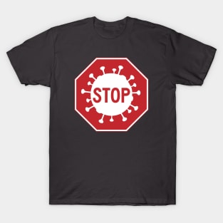 Stop Sign Corona Virus T-Shirt